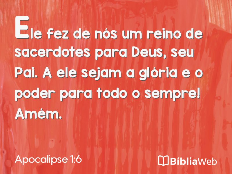 Apocalipse 1:6 em imagem para compartilhar