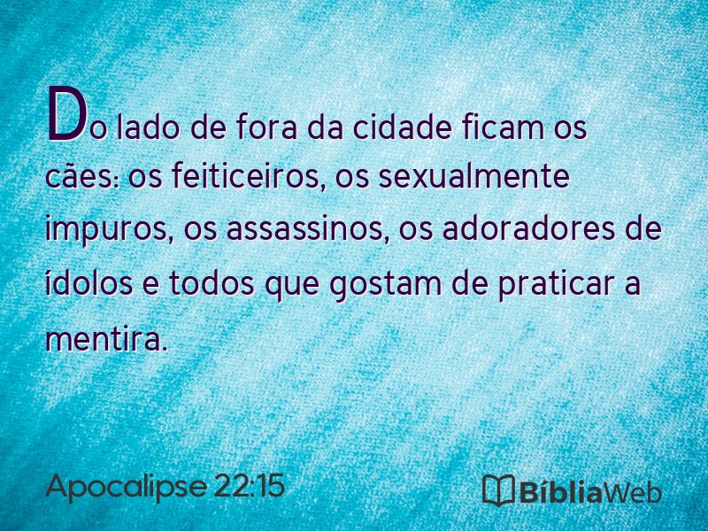 Apocalipse 22:15 em imagem para compartilhar