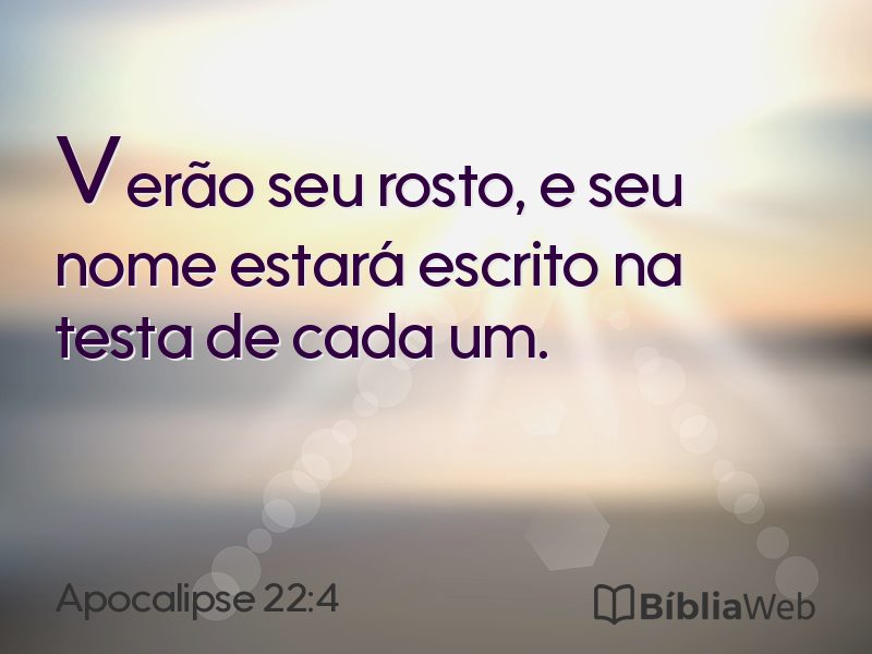Apocalipse 22:4 em imagem para compartilhar