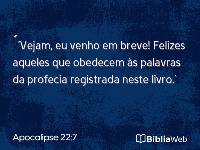 Apocalipse 22:7 em imagem para compartilhar