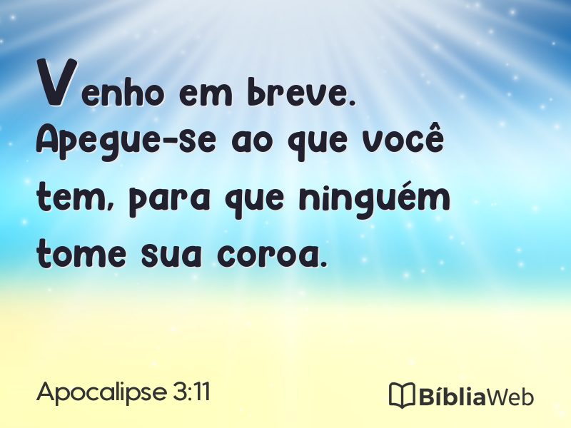 Apocalipse 3:11 em imagem para compartilhar