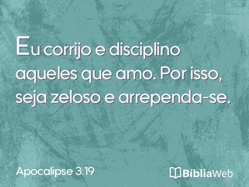 Apocalipse 3:19 em imagem para compartilhar