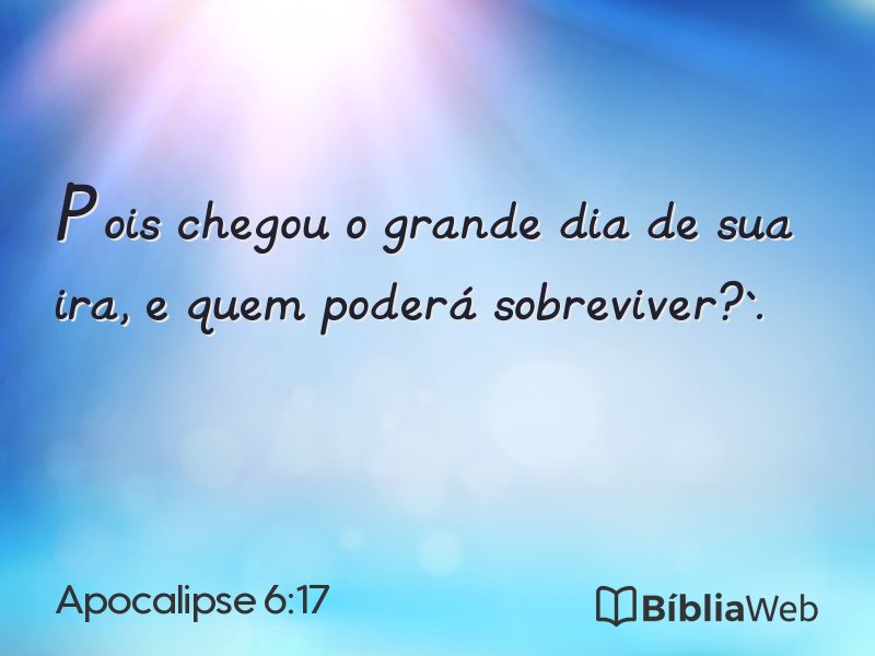Apocalipse 6:17 em imagem para compartilhar
