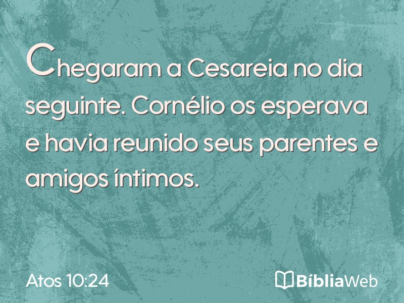 Atos 10:24 em imagem para compartilhar