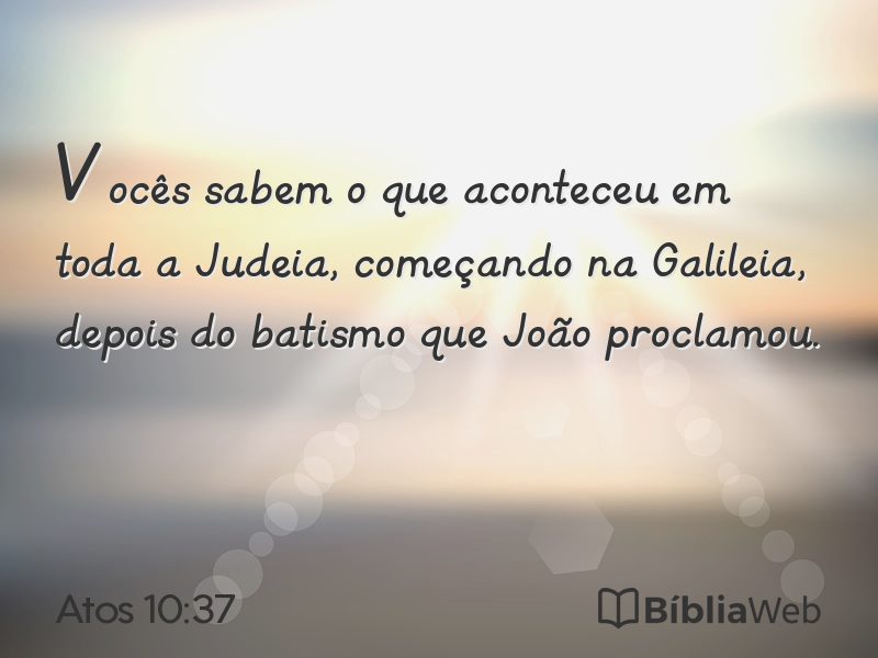 Atos 10:37 em imagem para compartilhar