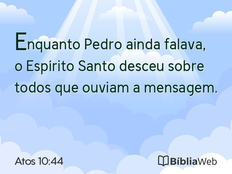 Atos 10:44 em imagem para compartilhar