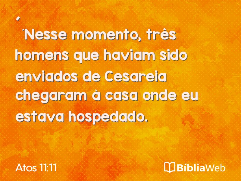 Atos 11:11 em imagem para compartilhar