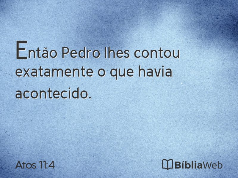 Atos 11:4 em imagem para compartilhar
