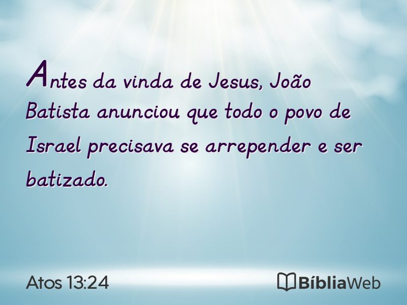 Atos 13:24 em imagem para compartilhar
