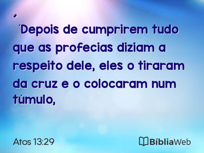 Atos 13:29 em imagem para compartilhar