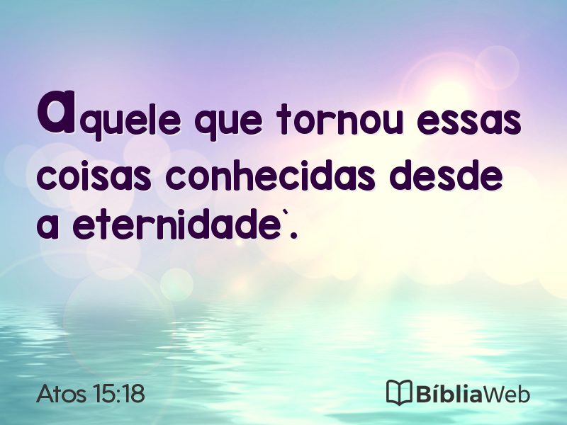 Atos 15:18 em imagem para compartilhar