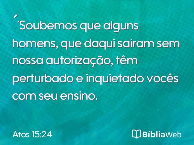 Atos 15:24 em imagem para compartilhar