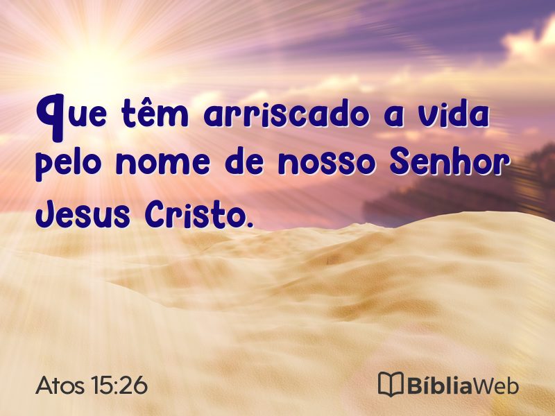 Atos 15:26 em imagem para compartilhar