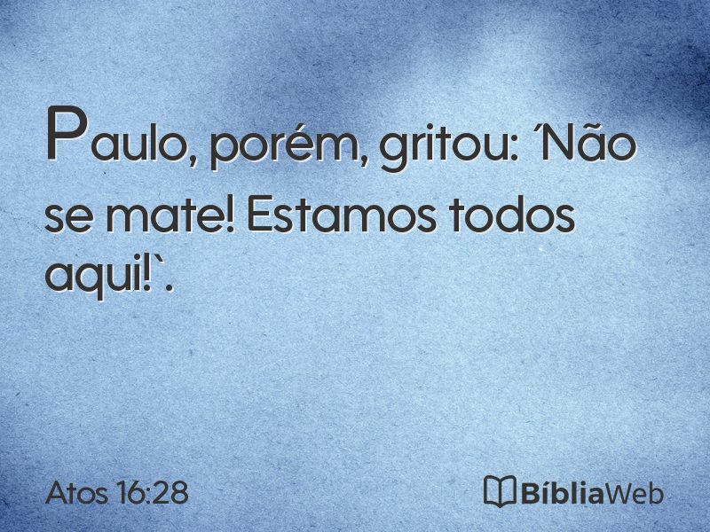 Atos 16:28 em imagem para compartilhar