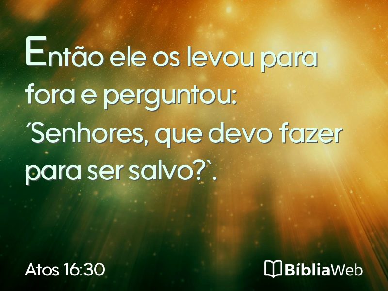Atos 16:30 em imagem para compartilhar