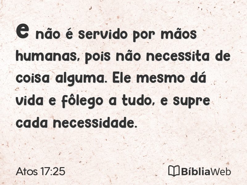 Atos 17:25 em imagem para compartilhar