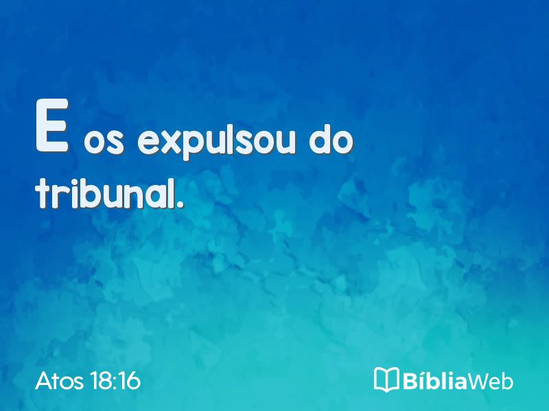 Atos 18:16 em imagem para compartilhar