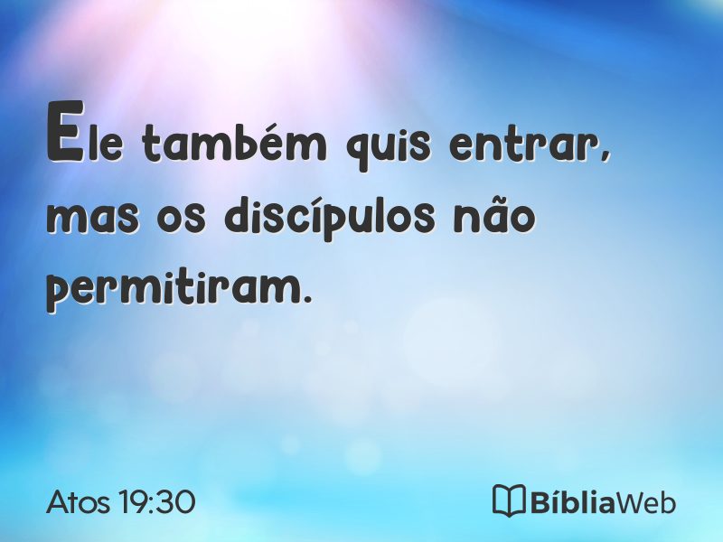 Atos 19:30 em imagem para compartilhar