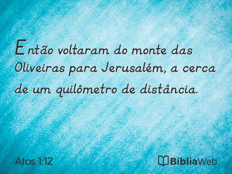 Atos 1:12 em imagem para compartilhar