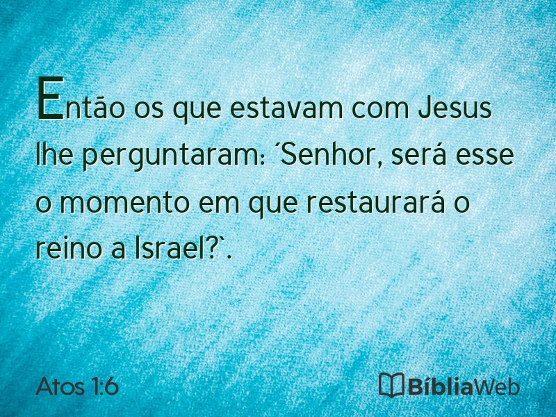 Atos 1:6 em imagem para compartilhar