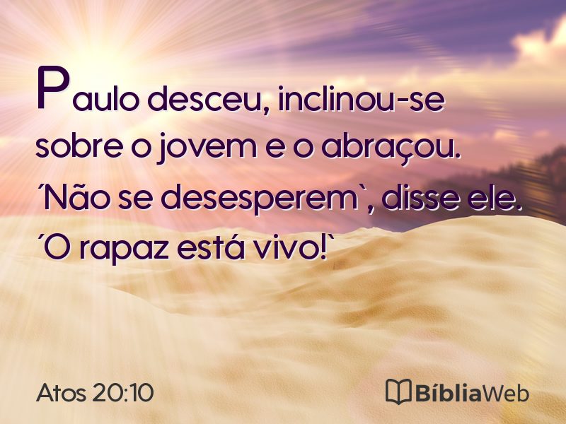 Atos 20:10 em imagem para compartilhar