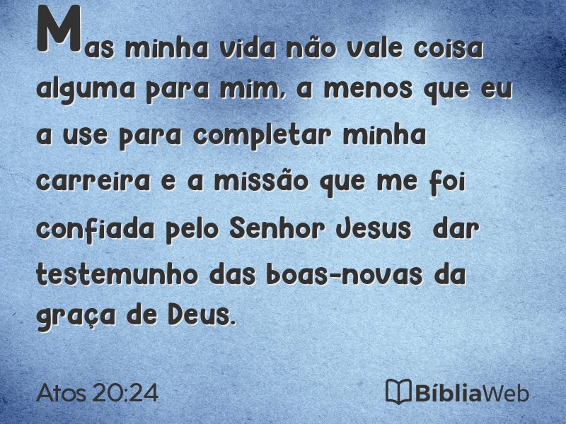 Atos 20:24 em imagem para compartilhar