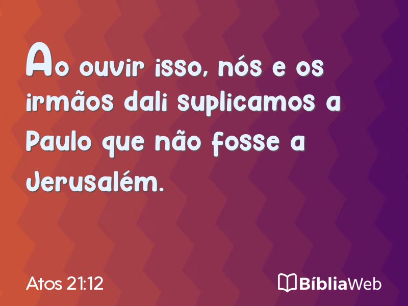Atos 21:12 em imagem para compartilhar