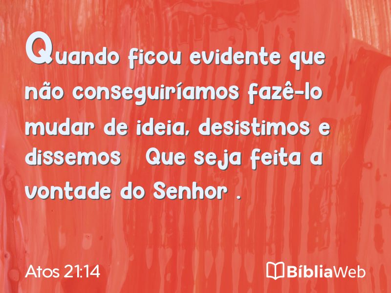 Atos 21:14 em imagem para compartilhar