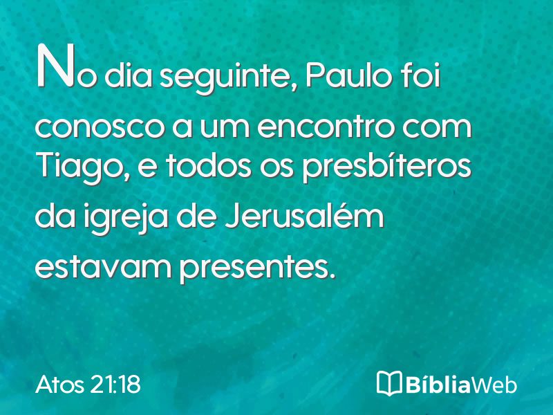 Atos 21:18 em imagem para compartilhar