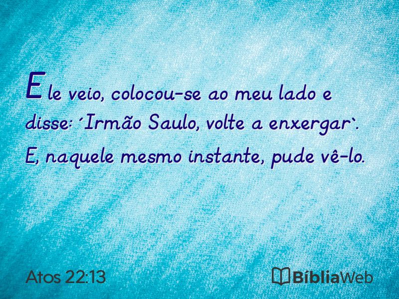 Atos 22:13 em imagem para compartilhar