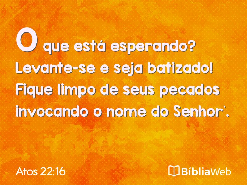 Atos 22:16 em imagem para compartilhar