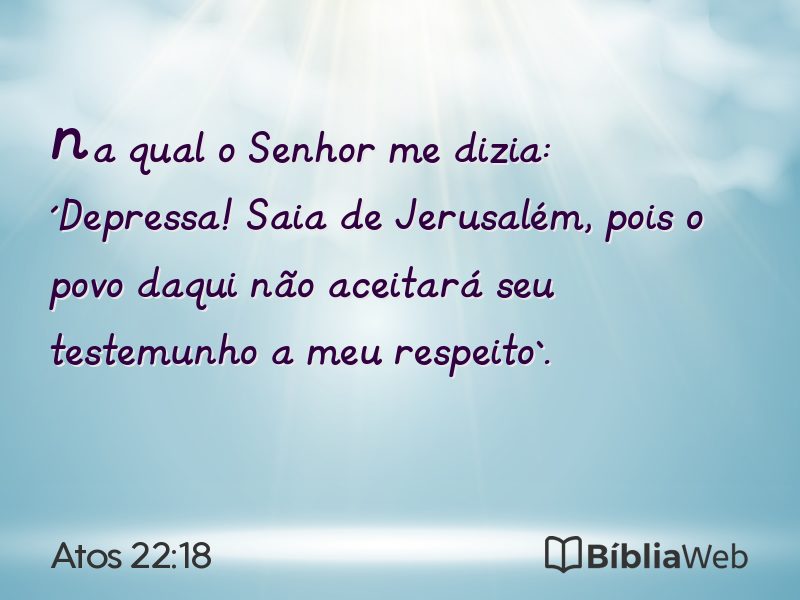 Atos 22:18 em imagem para compartilhar