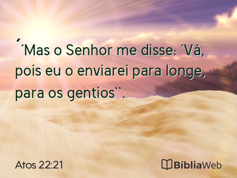 Atos 22:21 em imagem para compartilhar