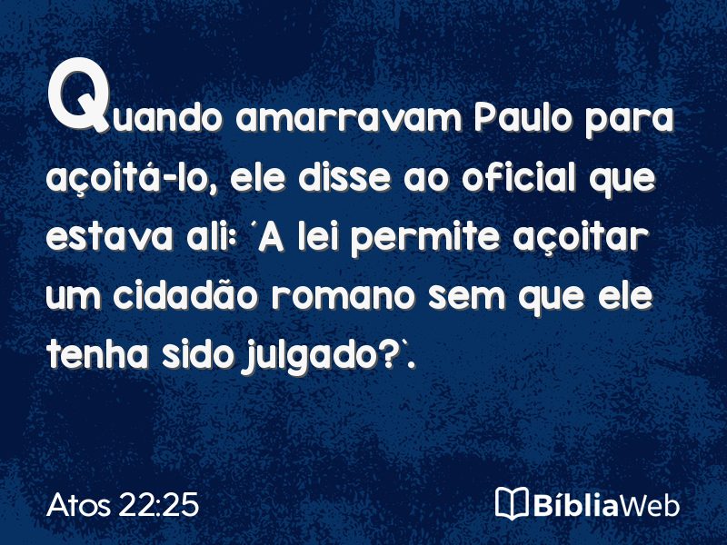 Atos 22:25 em imagem para compartilhar