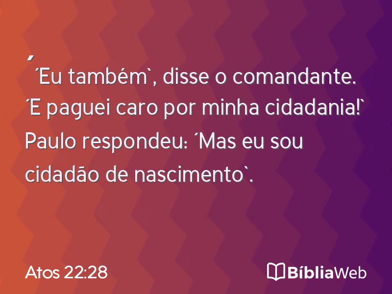 Atos 22:28 em imagem para compartilhar