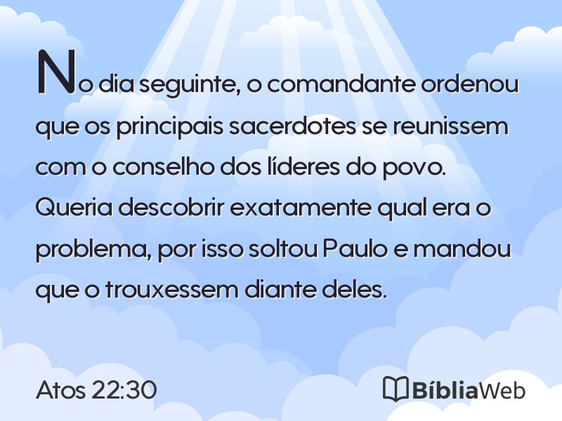 Atos 22:30 em imagem para compartilhar