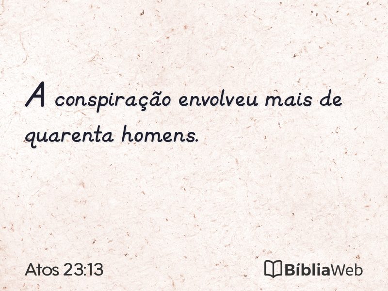 Atos 23:13 em imagem para compartilhar