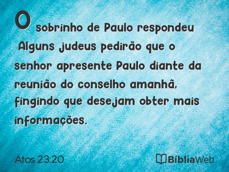 Atos 23:20 em imagem para compartilhar