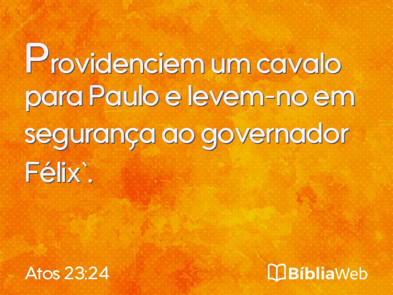 Atos 23:24 em imagem para compartilhar