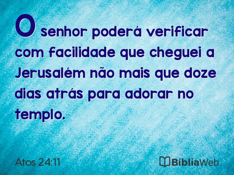 Atos 24:11 em imagem para compartilhar