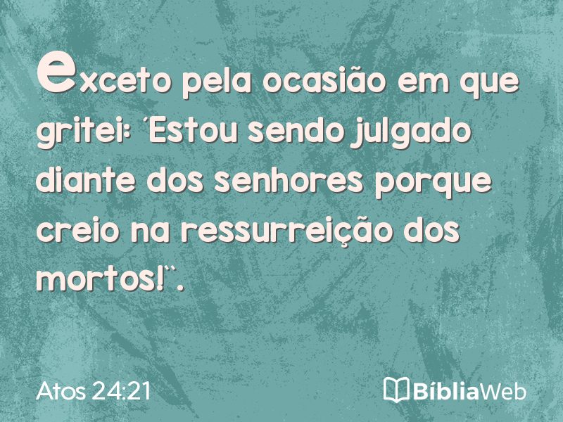 Atos 24:21 em imagem para compartilhar