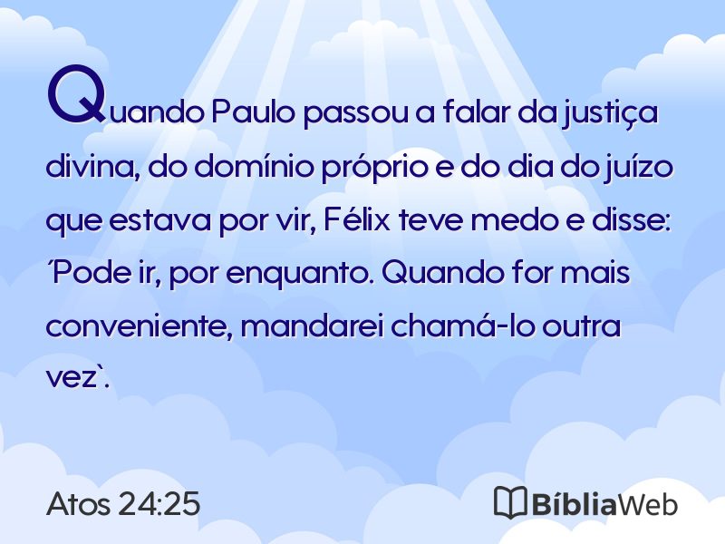 Atos 24:25 em imagem para compartilhar