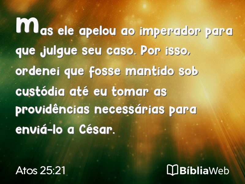 Atos 25:21 em imagem para compartilhar