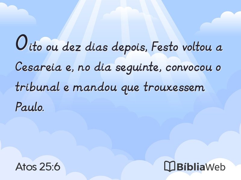 Atos 25:6 em imagem para compartilhar