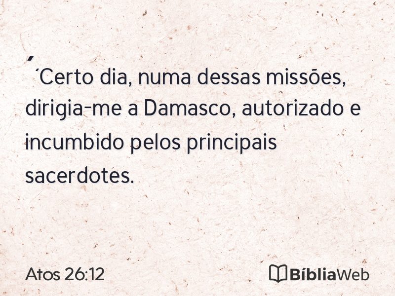 Atos 26:12 em imagem para compartilhar