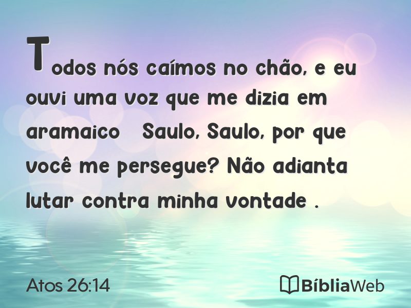 Atos 26:14 em imagem para compartilhar