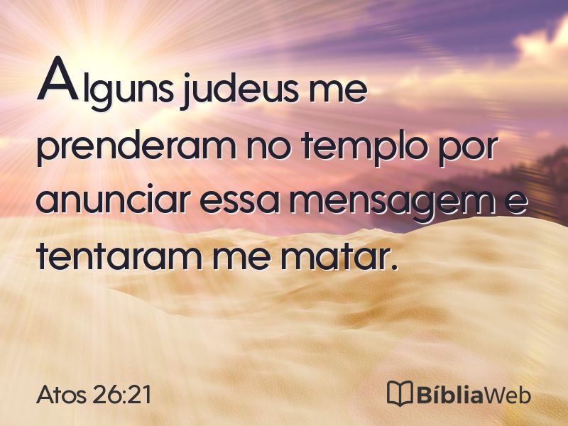 Atos 26:21 em imagem para compartilhar