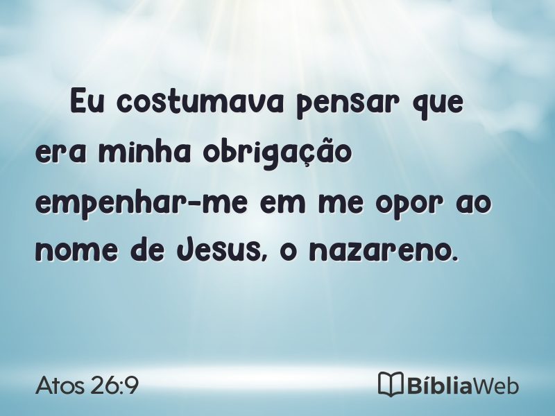 Atos 26:9 em imagem para compartilhar