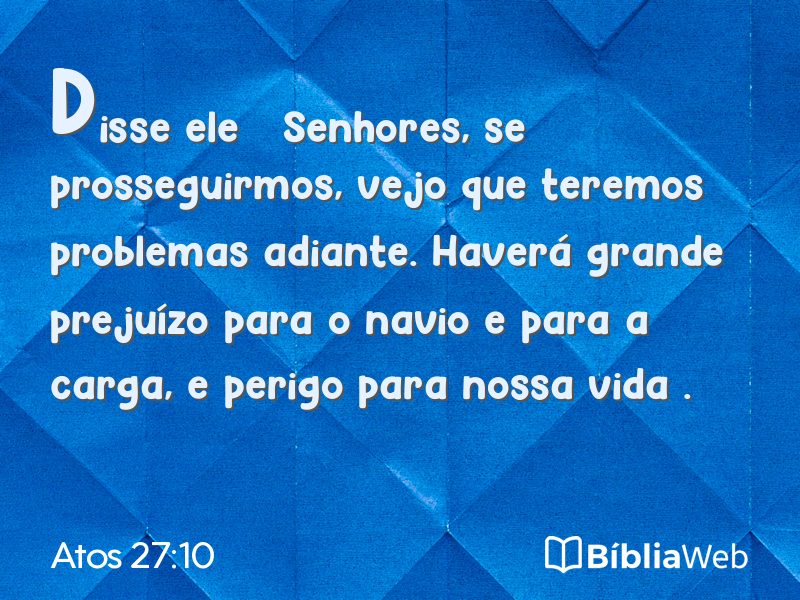 Atos 27:10 em imagem para compartilhar