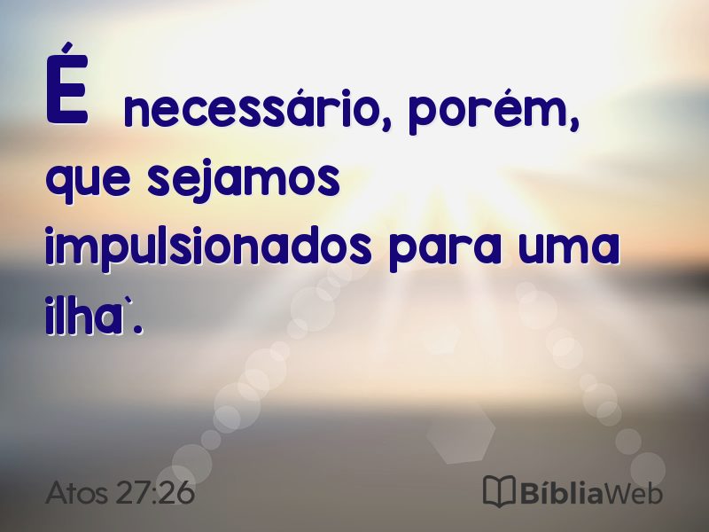 Atos 27:26 em imagem para compartilhar